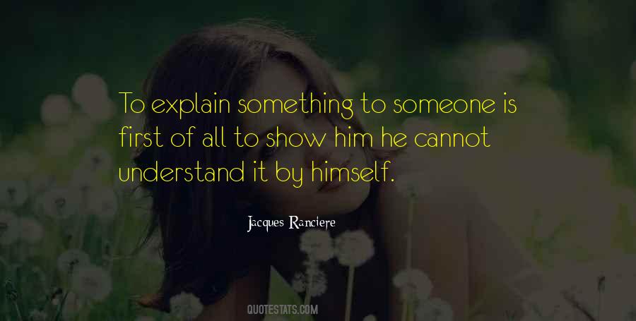 Explain Someone Quotes #1776615