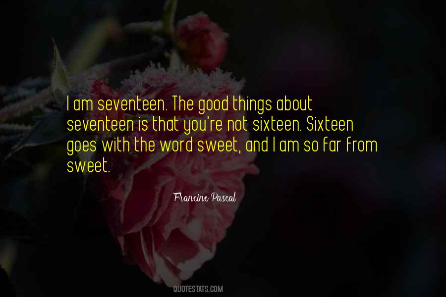 I Am Not Sweet Quotes #1040411