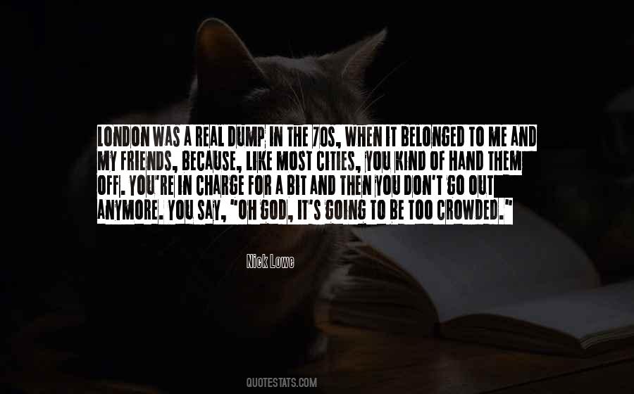 It Was Real For Me Quotes #1662423