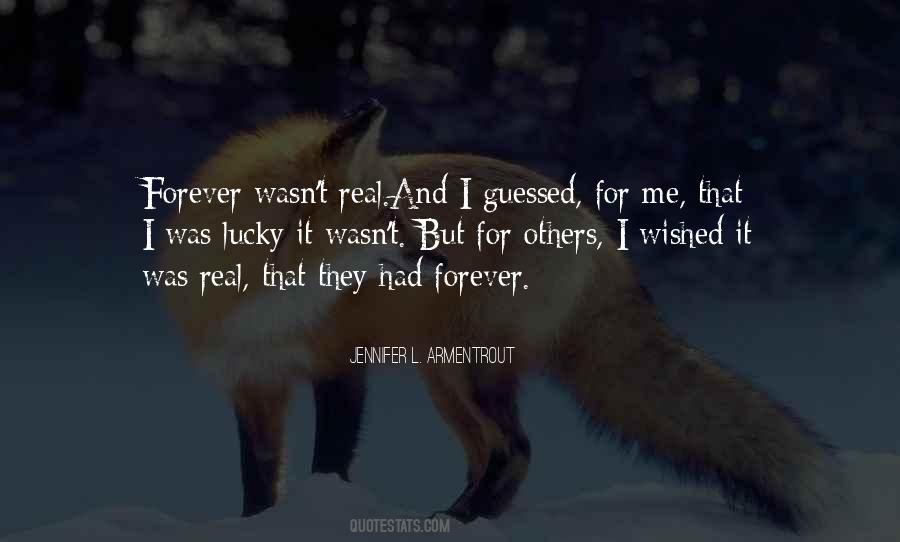 It Was Real For Me Quotes #225977