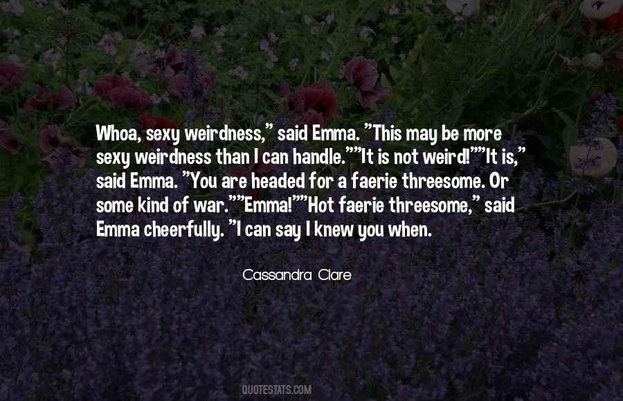 Weird War Quotes #1648506