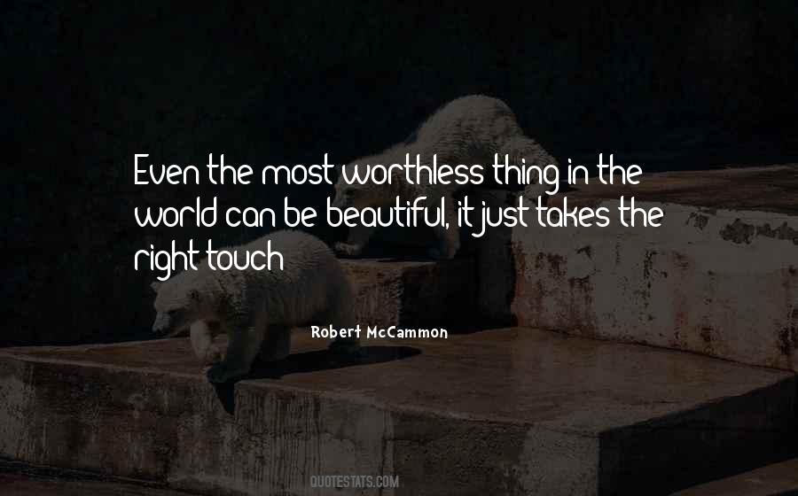 Most Beautiful Thing In The World Quotes #151286