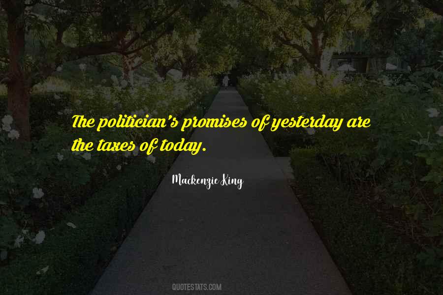 The Politician Quotes #1618728