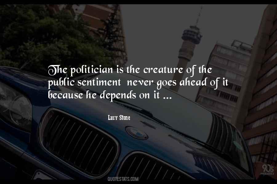 The Politician Quotes #1775939