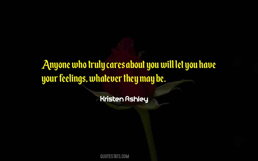 Who Truly Cares Quotes #1347269