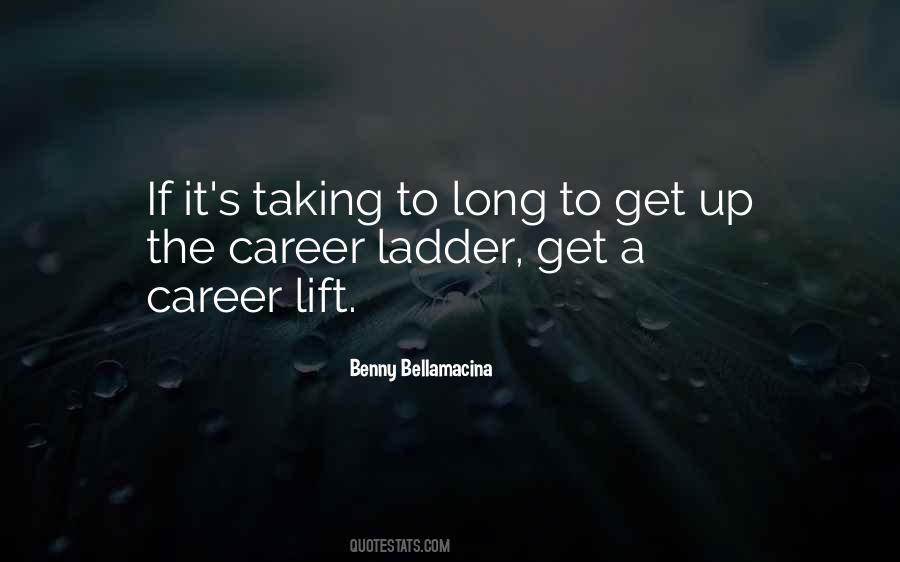 Quotes About A Long Career #1237063