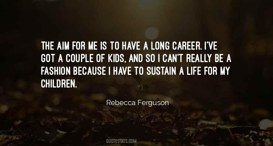 Quotes About A Long Career #370981