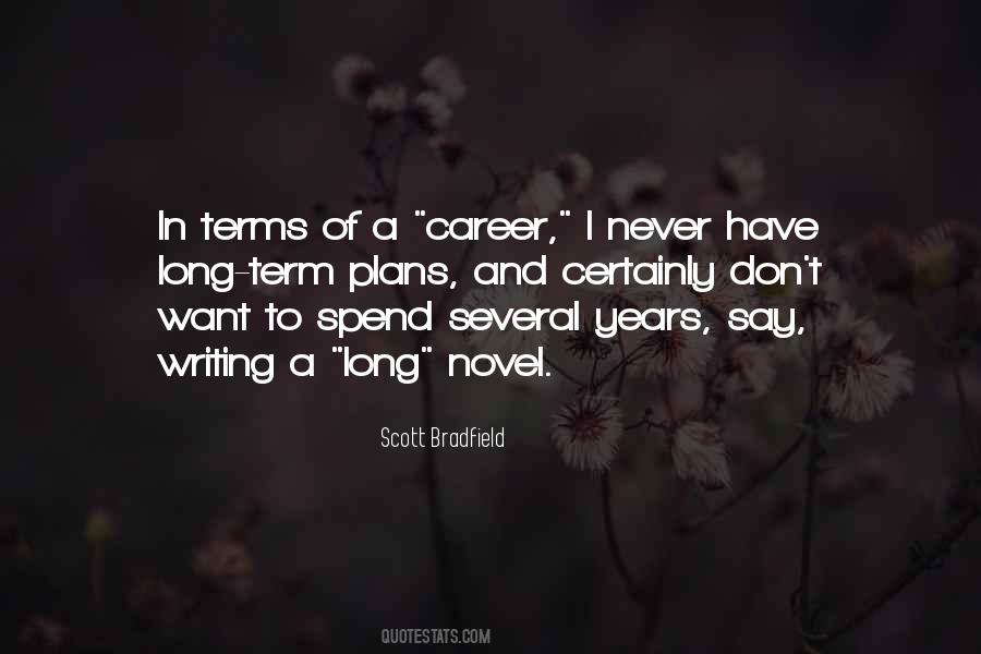 Quotes About A Long Career #385365