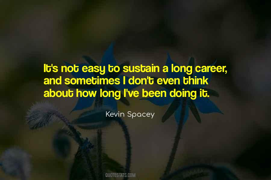 Quotes About A Long Career #499074