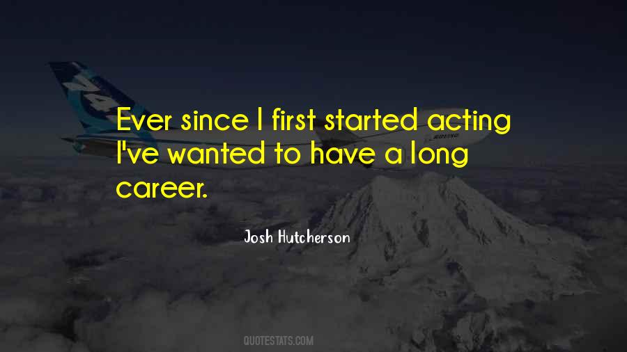 Quotes About A Long Career #550540