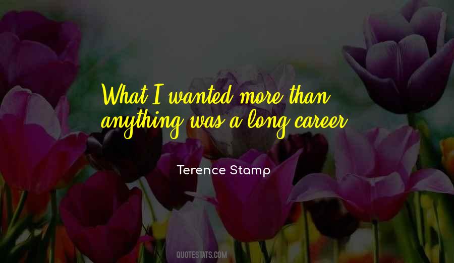 Quotes About A Long Career #671912