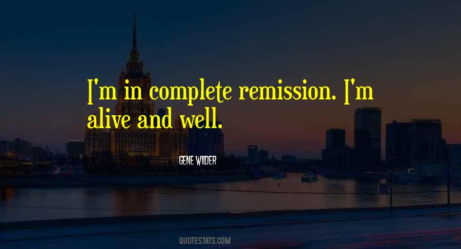 In Remission Quotes #1146907
