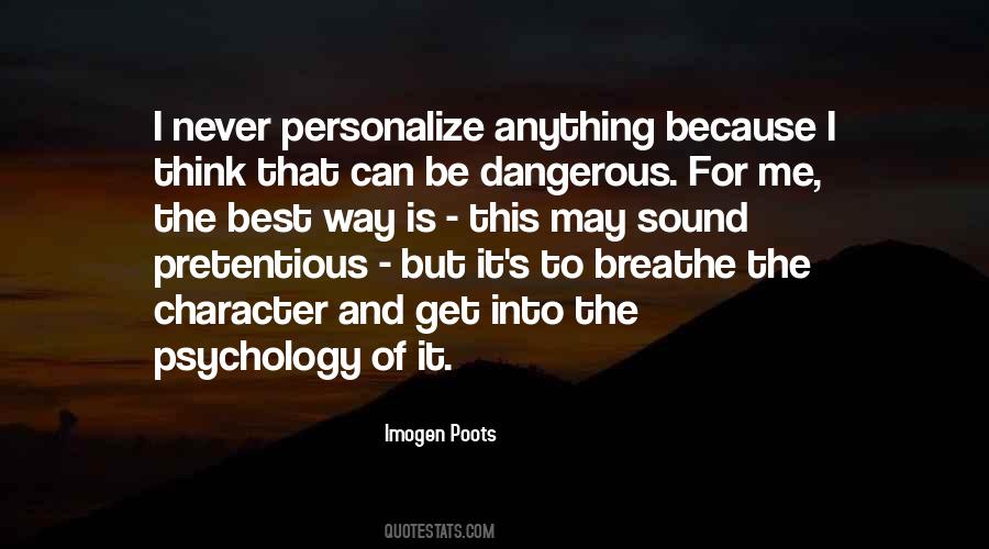 Quotes About The Psychology #1149483