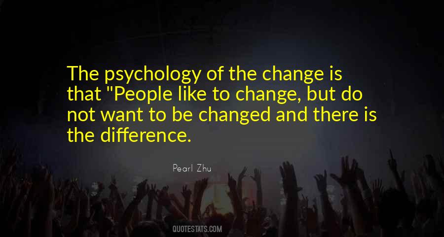 Quotes About The Psychology #474378