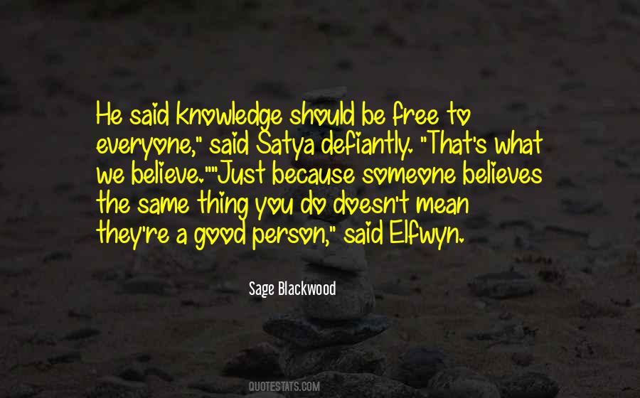 Just Be A Good Person Quotes #1466474