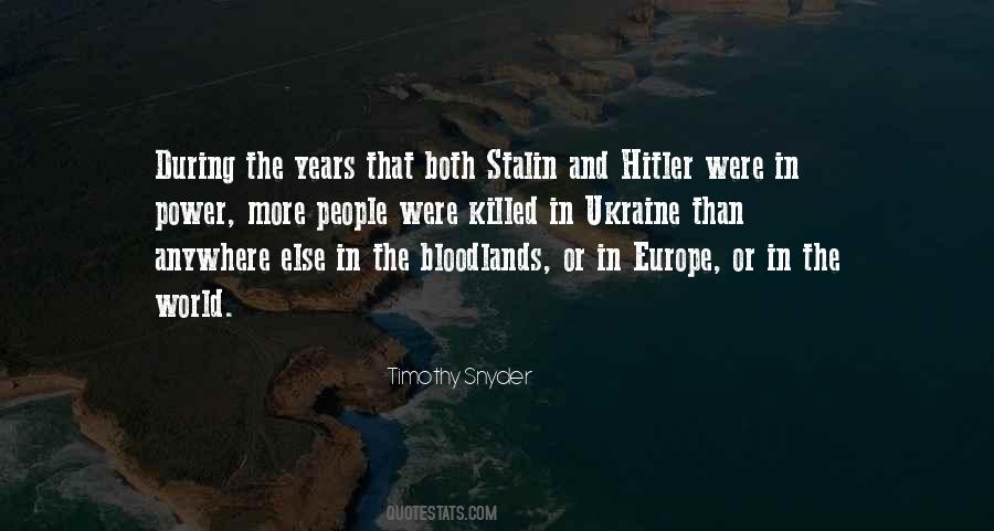 Quotes About Hitler And Stalin #1360169