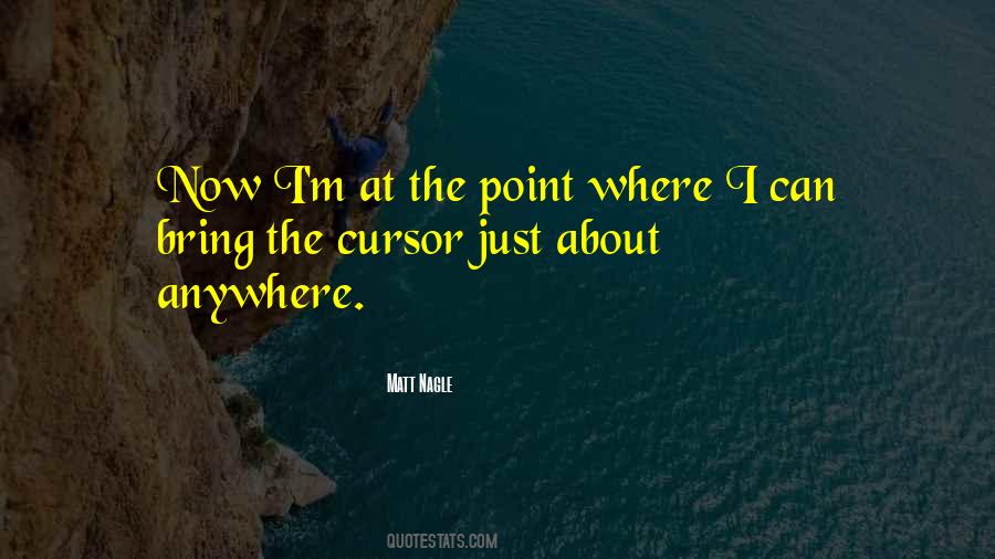 At The Point Quotes #426518