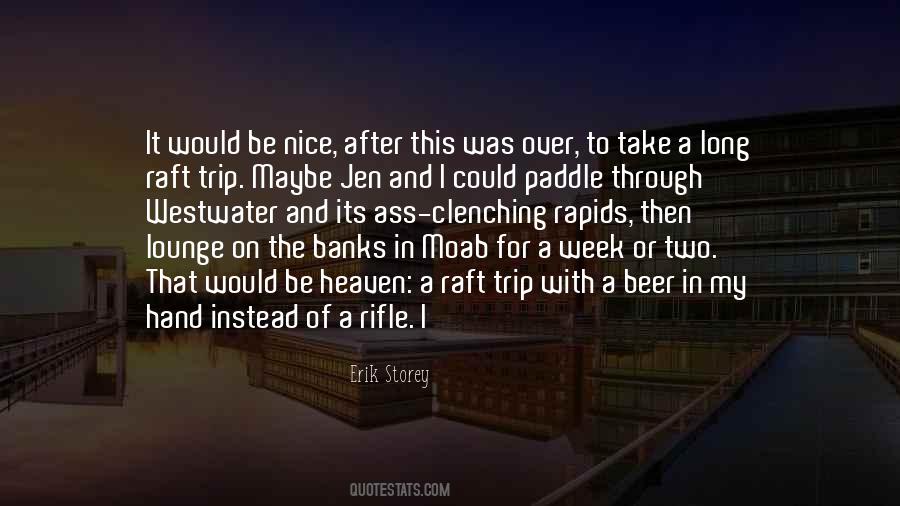 Nice Trip Quotes #144173