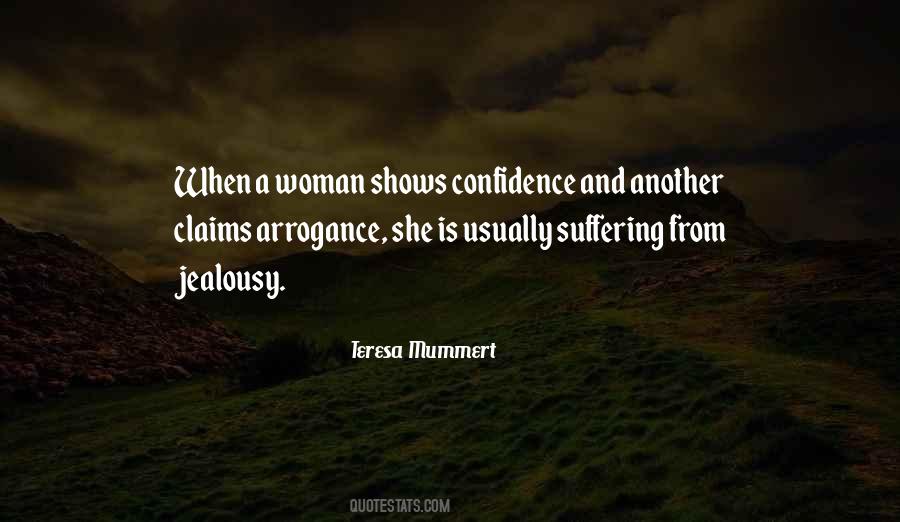Confidence Arrogance Quotes #713083