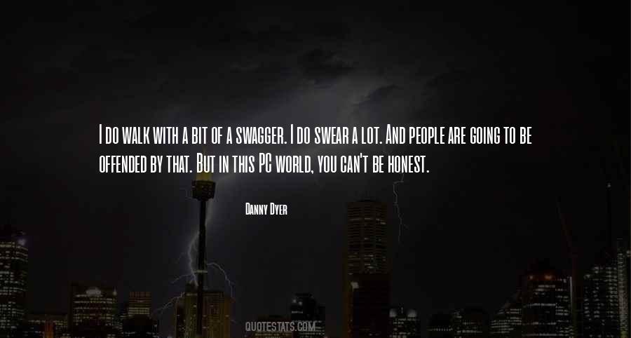 I Swear You Are Quotes #1164659