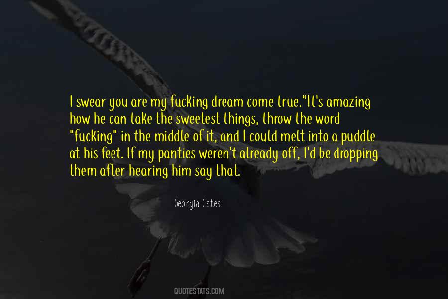I Swear You Are Quotes #1239592