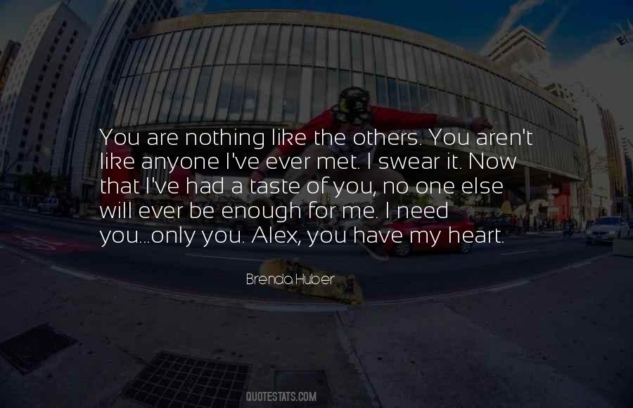 I Swear You Are Quotes #1252677