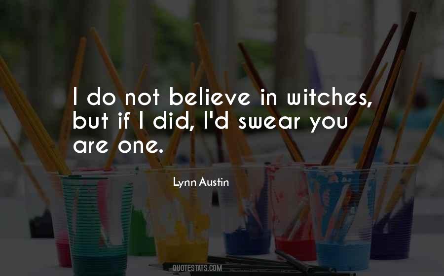 I Swear You Are Quotes #206481