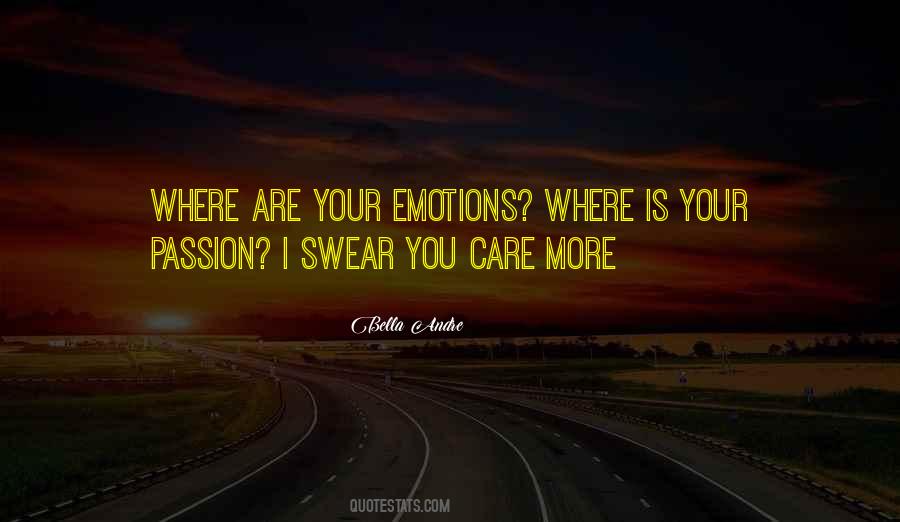 I Swear You Are Quotes #408284