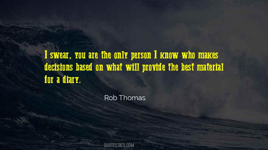 I Swear You Are Quotes #676358