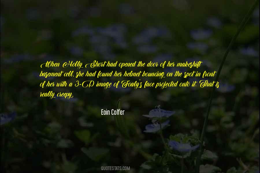 Short Face Quotes #1418380