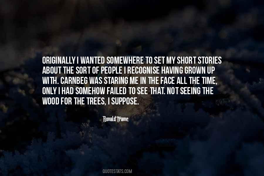 Short Face Quotes #571775