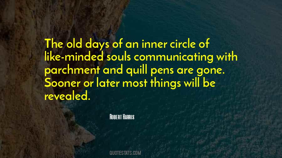 Old Days Are Gone Quotes #1297924