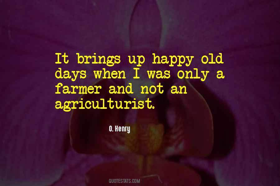 Old Days Are Gone Quotes #81002