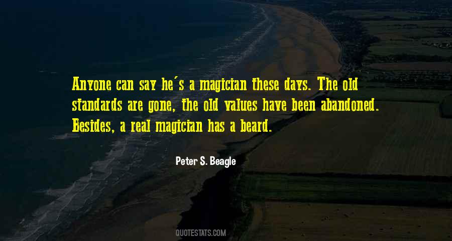Old Days Are Gone Quotes #832028