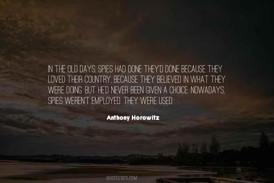 Old Days Are Gone Quotes #85445