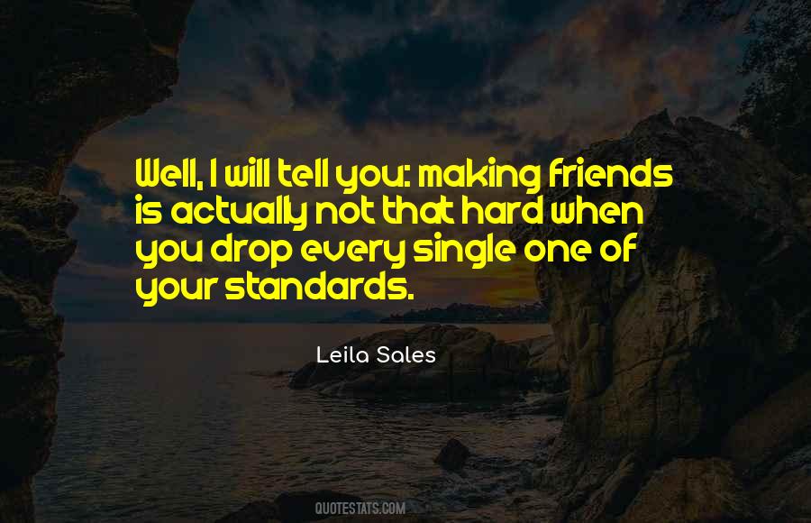 Tell Your Friends Quotes #169851