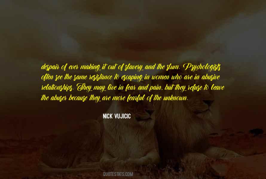 Quotes About The Unknown Fear #1183338