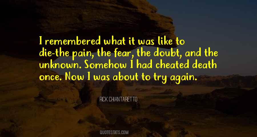 Quotes About The Unknown Fear #1193042