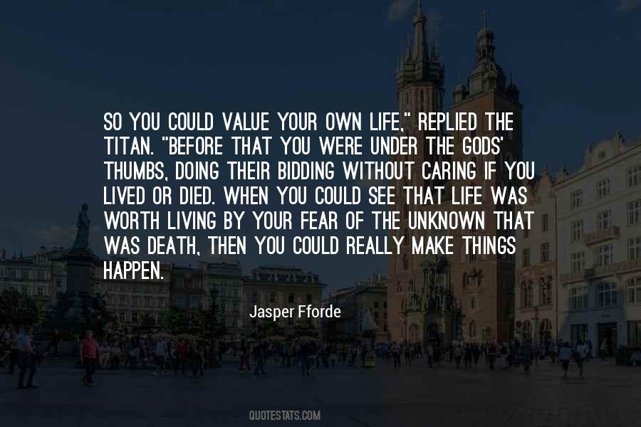 Quotes About The Unknown Fear #1208725