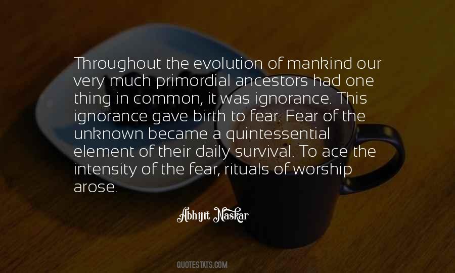 Quotes About The Unknown Fear #1468383