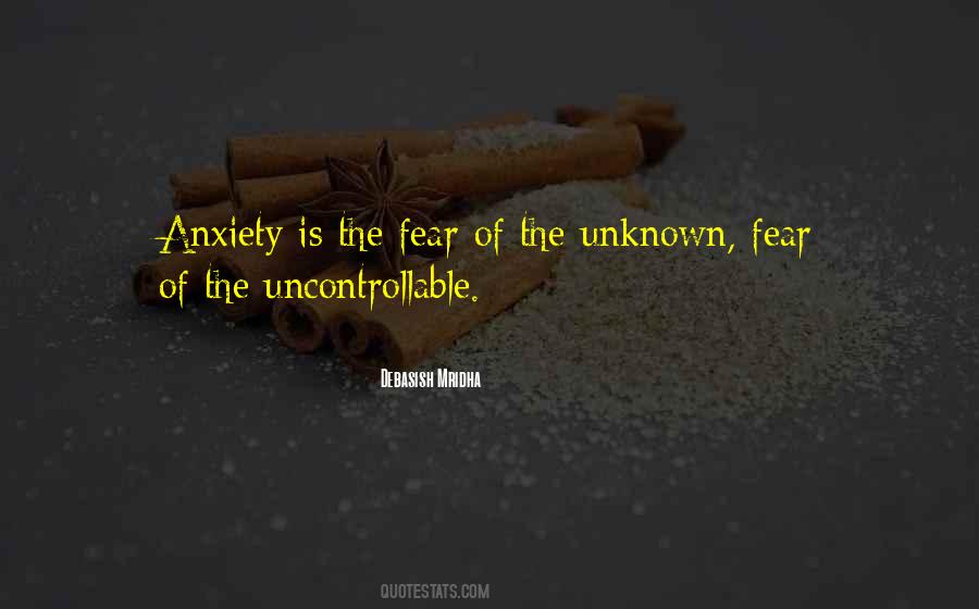 Quotes About The Unknown Fear #1534018