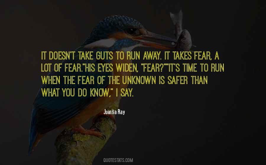 Quotes About The Unknown Fear #1571842