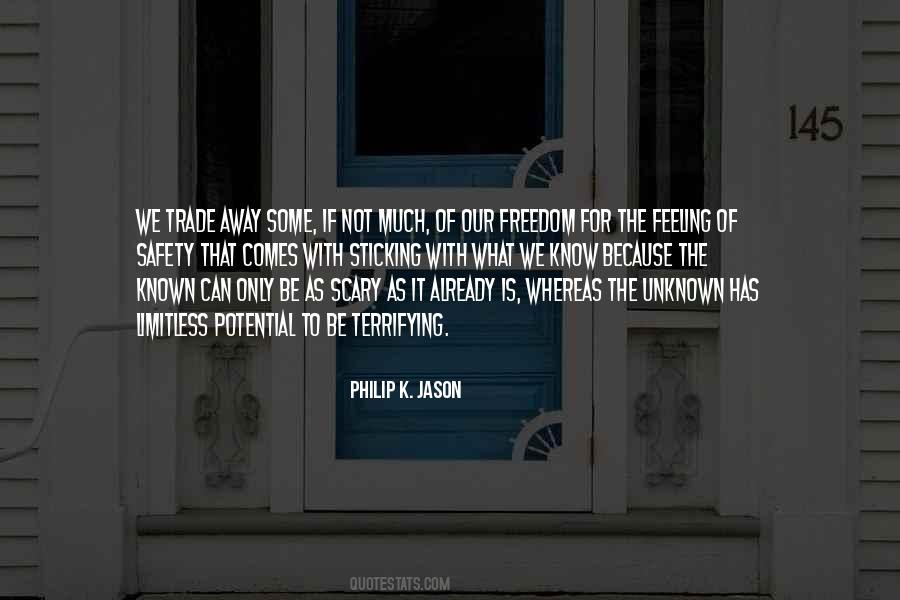 Quotes About The Unknown Fear #193477