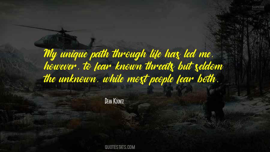 Quotes About The Unknown Fear #275520