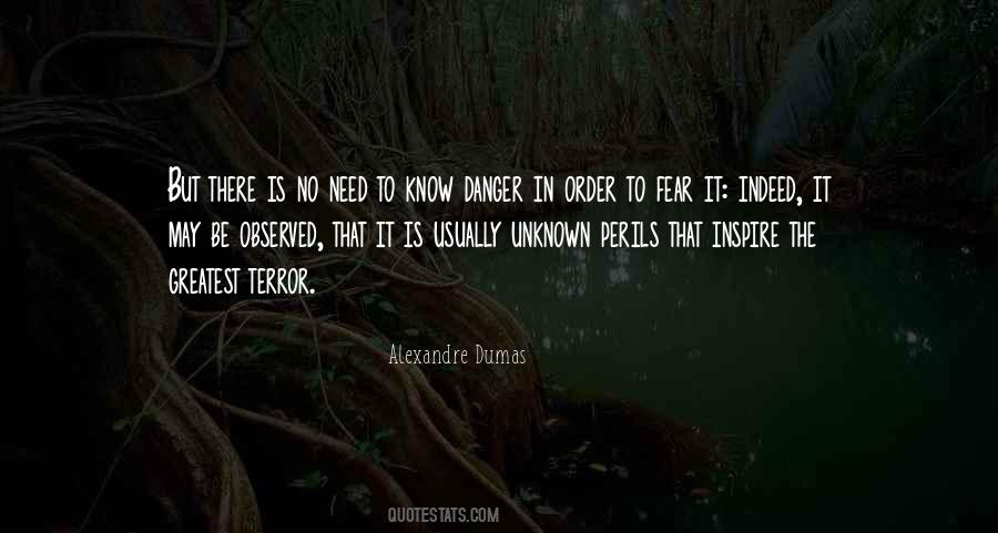 Quotes About The Unknown Fear #668267