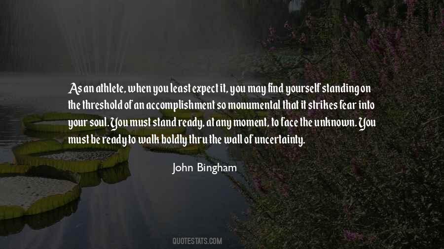 Quotes About The Unknown Fear #847903
