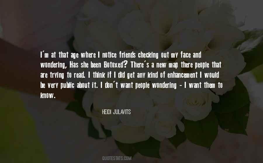Where Are My Friends Quotes #273260