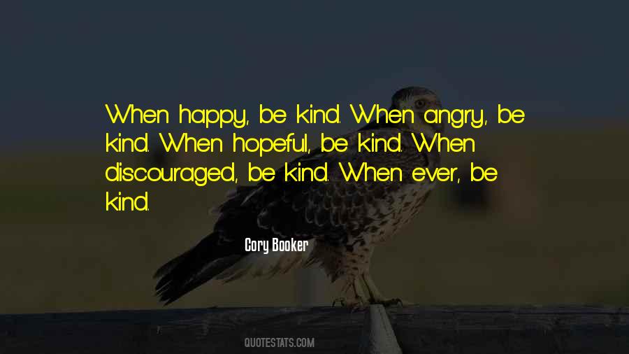 Be Happy Be Kind Quotes #1020948