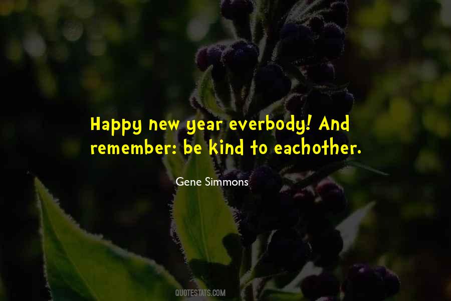 Be Happy Be Kind Quotes #876346