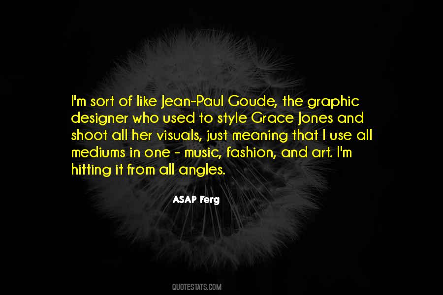 Style Of Art Quotes #1791965